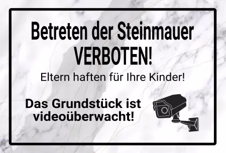 WarnschildWarnung - Zutritt verboten Betreten der Steinmauer VERBOTEN! Bild