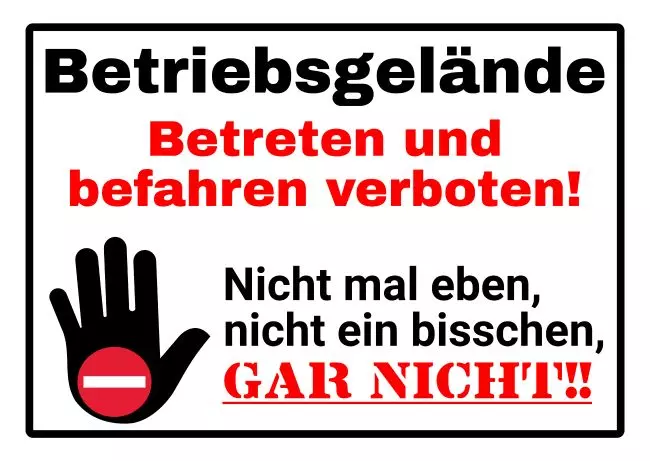 WarnschildWarnung - Zutritt verboten Betriebsgelände betreten verboten Bild