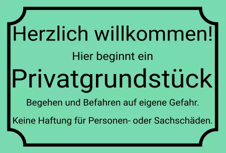 Warnschild Warnung - Zutritt verboten Hier beginnt ein Privatgrundstück Bild